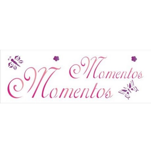 Stencil Opa 10x30 Momentos