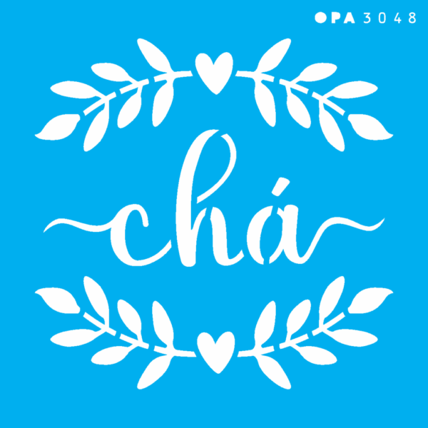 Stencil Opa 10x10 Chá