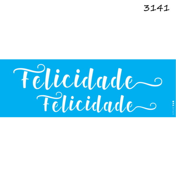 Stencil Opa 10x30 Lettering Felicidade