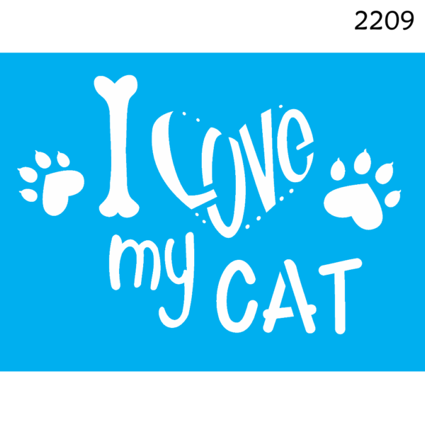 Stencil Opa 15x20  Pet I Love my Cat