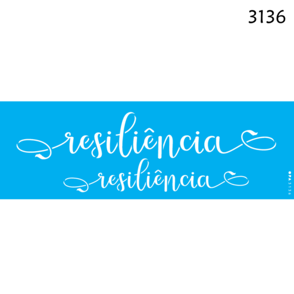 Stencil Opa 10x30  Resiliência