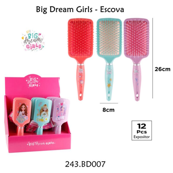 Escova - Big Dream Girls