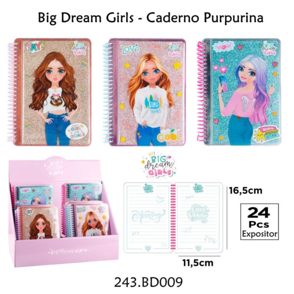 Caderno Purpurina - Big Dream Girls