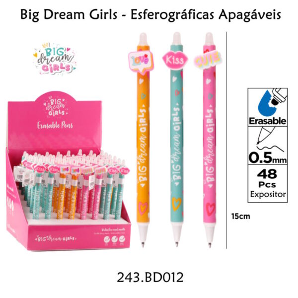 Esferográficas Apagáveis - Big Dream Girls