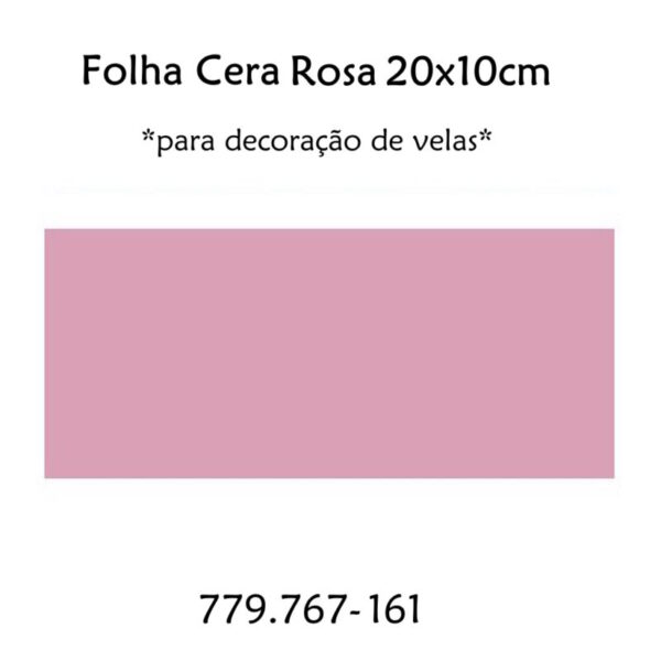 Folha Cera Rosa 20x10cm